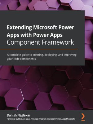 cover image of Extending Microsoft Power Apps with Power Apps Component Framework
